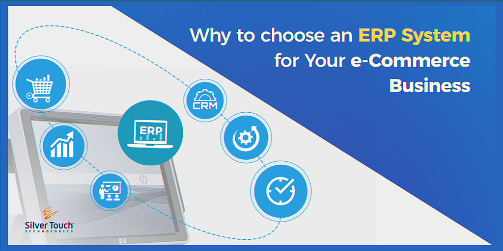 Why to choose an ERP System for your e-Commerce Business?