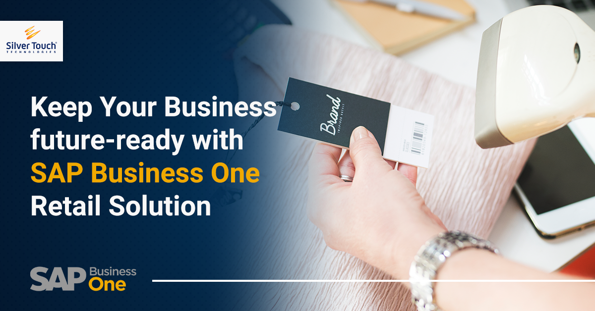 SAP Business One Benefits for Retailers