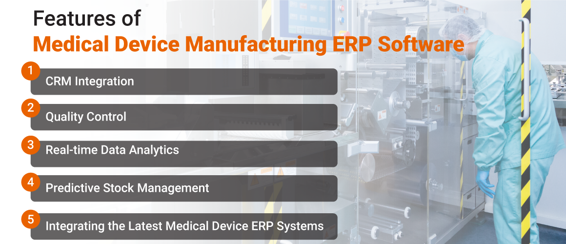 Features of Medical Device Manufacturing ERP Software