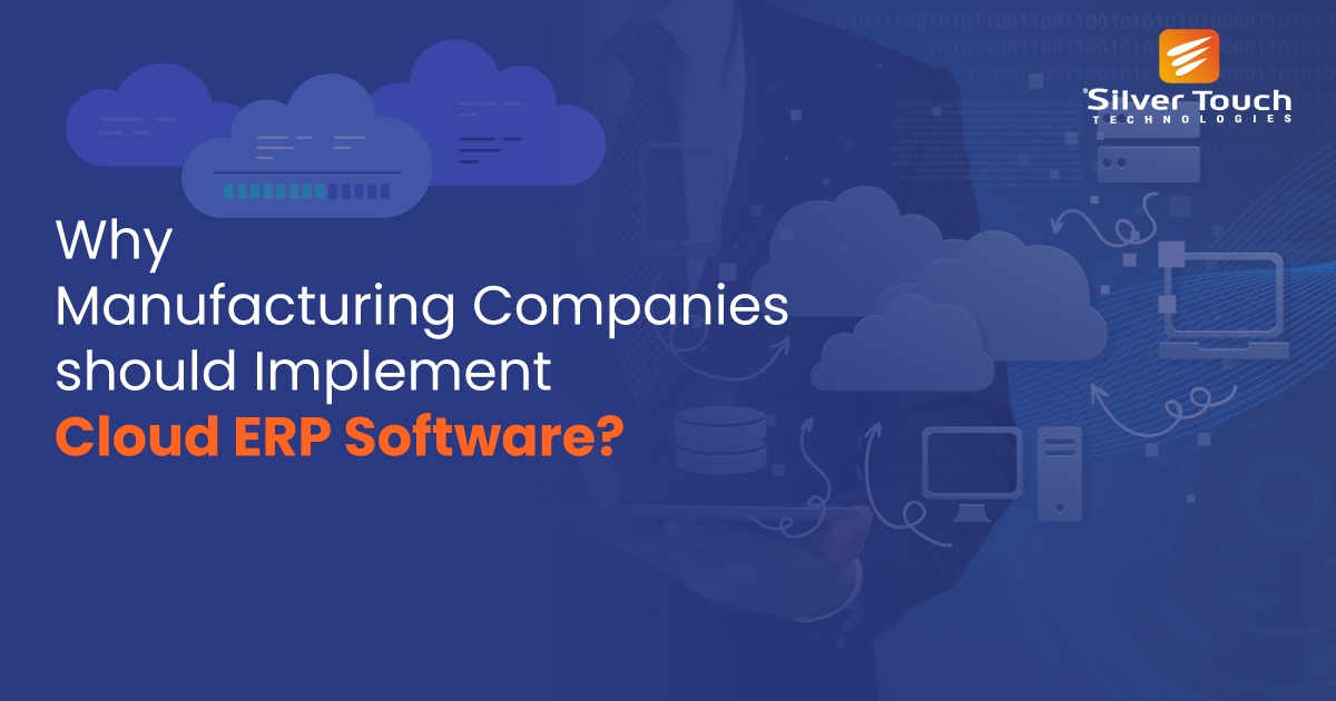 Why-Manufacturing-Companies-should-Implement-Cloud-ERP-Software