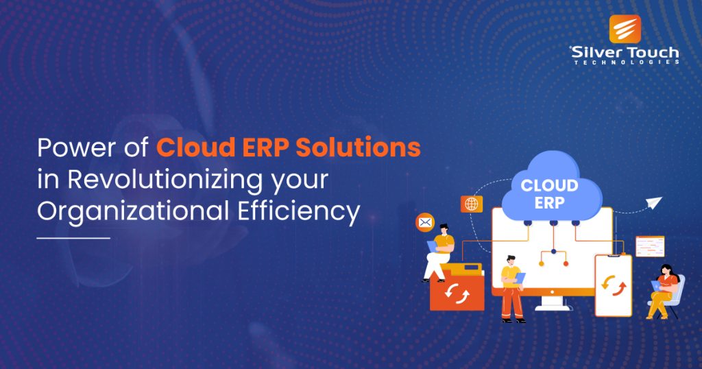 How Cloud ERP Software Transforms Your Business Operations