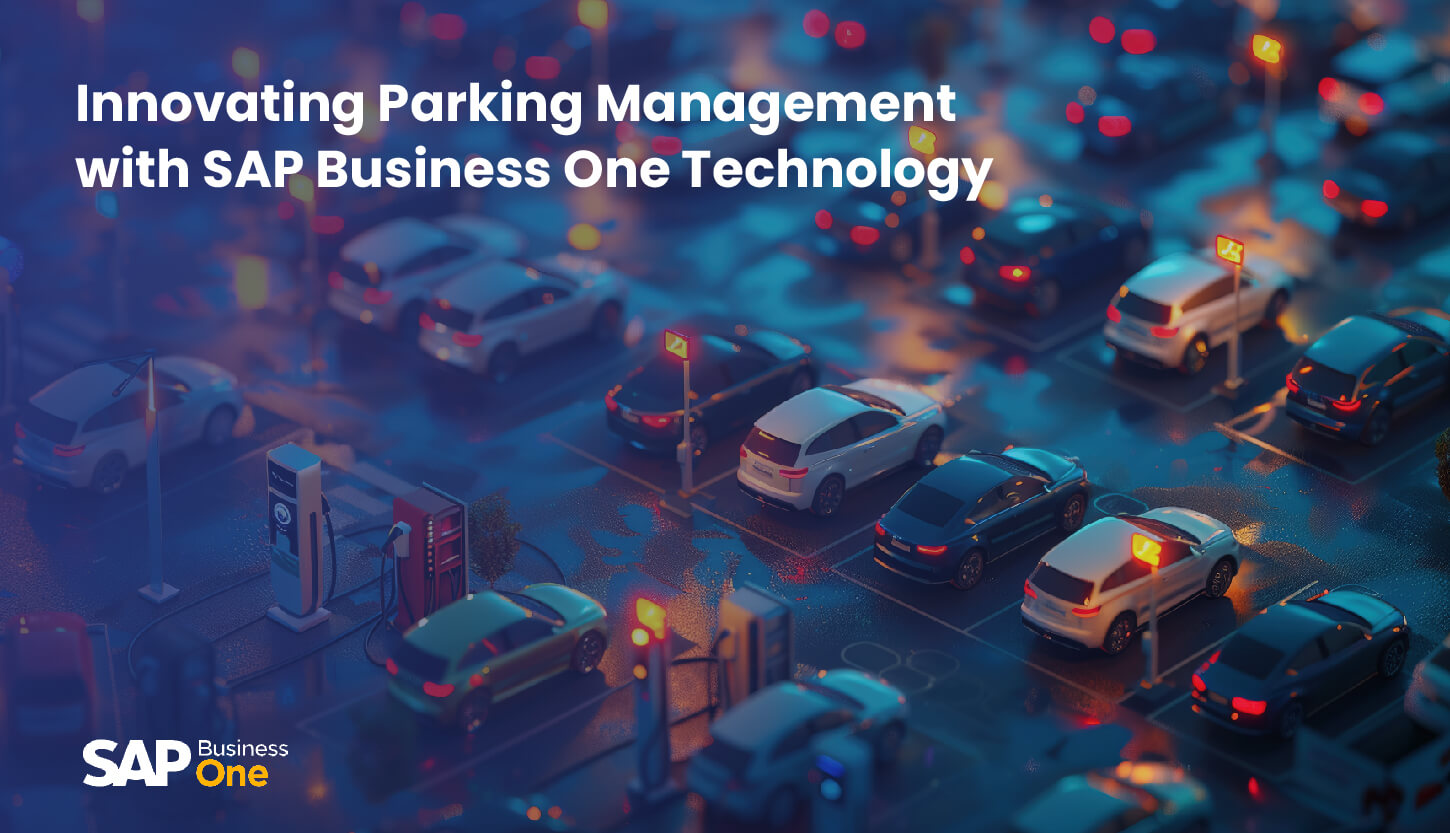 Innovating Parking Management with SAP Business One Technology