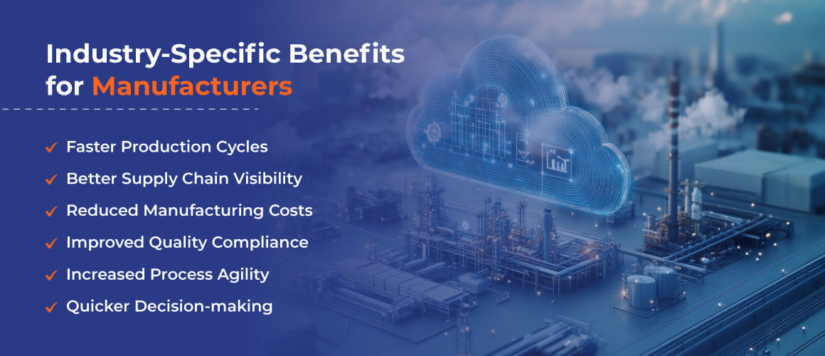 Industry-Specific Benefits for Manufacturers