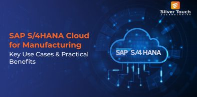 SAP S/4HANA Cloud for Manufacturing: Key Use Cases & Practical Benefits