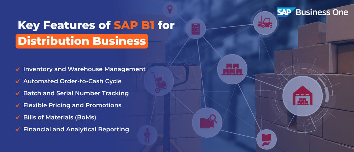 Key Features of SAP B1 for Distribution Business