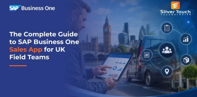 The Complete Guide to SAP Business One Sales App for UK Field Teams