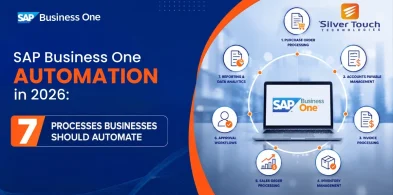 SAP Business One Automation 2026: 7 Processes to Automate